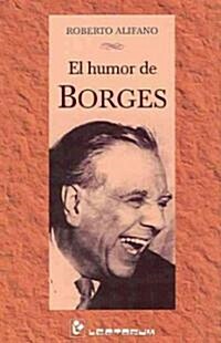 El Humor de Borges (Paperback)