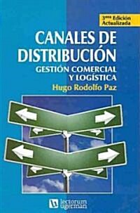 Canales de distribucion / Distribution Channels (Paperback, 3rd)