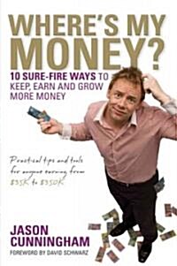 Wheres My Money? (Paperback)