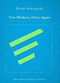 Two Markets, Once Again (Paperback)