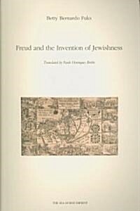 Freud and the Invention of Jewishness (Paperback)