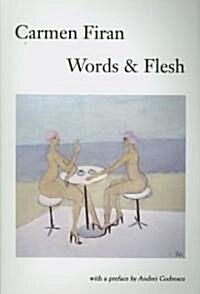 Words & Flesh (Paperback)