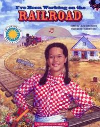 I've Been Working on the Railroad (Paperback, Compact Disc)
