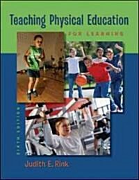 Teaching Physical Education for Learning (Hardcover, 6th)