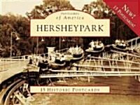 Hersheypark: 15 Historic Postcards (Loose Leaf)