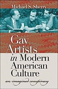 Gay Artists in Modern American Culture (Audio CD)