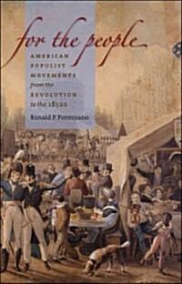 For the People: American Populist Movements from the Revolution to the 1850s (Audio CD)