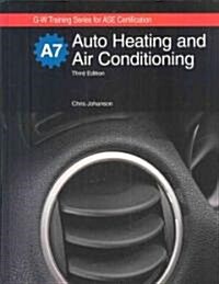 Auto Heating and Air Conditioning (Hardcover, 3rd, PCK)