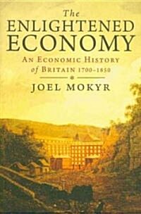 The Enlightened Economy (Hardcover)