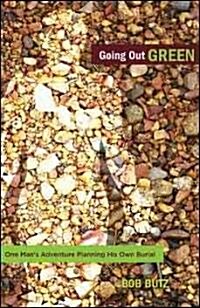 Going Out Green (Paperback)