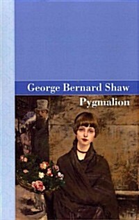 Pygmalion (Hardcover)