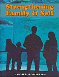 Strengthening Family & Self (Hardcover, 6)