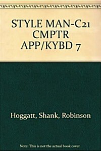 Style Manual- Century 21 Computer Applications & Keyboarding (Paperback, 7th)