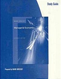 Study Guide for Hirscheys Managerial Economics, 11th (Paperback, 11, Revised)