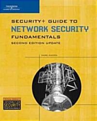 Security+ Guide to Network Security Fundamentals (Paperback, 2nd, Updated)