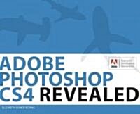 Adobe Photoshop Cs4 Revealed (Hardcover, 1st)