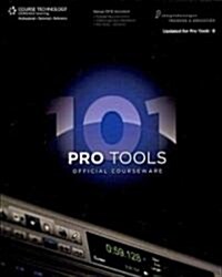 Pro Tools 101 (Paperback, 1st)