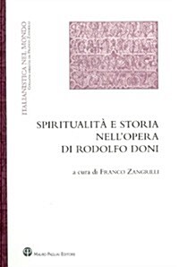 Spiritualita E Storia Nellopera Di Rodolfo Doni (Paperback)