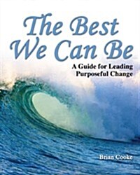 The Best We Can Be (Paperback)