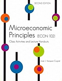 Microeconomic Principles (ECON 102) (Paperback, 2nd, CSM)
