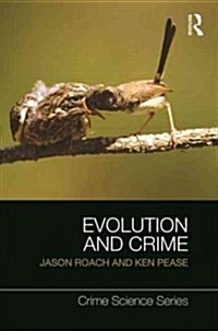 Evolution and Crime (Paperback)