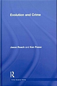 Evolution and Crime (Hardcover)