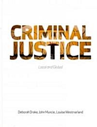 Criminal Justice : Local and Global (Hardcover)