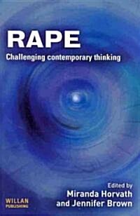 Rape : Challenging Contemporary Thinking (Paperback)