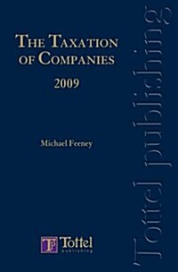The Taxation of Companies 2009 (Package)