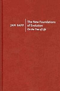 The New Foundations of Evolution: On the Tree of Life (Hardcover)