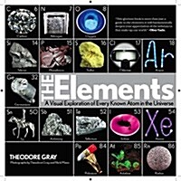 Elements: A Visual Exploration of Every Known Atom in the Universe, Book 1 of 3 (Hardcover)