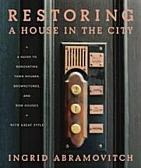 Restoring a House in the City (Hardcover)