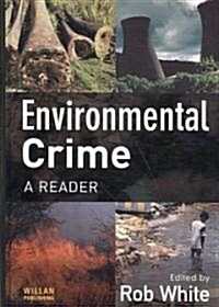 Environmental Crime : A Reader (Hardcover)