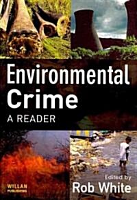 Environmental Crime : A Reader (Paperback)