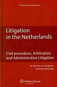 Litigation in the Netherlands (Hardcover)