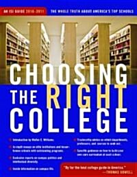 [중고] Choosing the Right College 2010-11: The Whole Truth about America‘s Top Schools (Paperback, 7th)