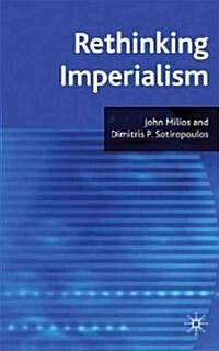 Rethinking Imperialism : A Study of Capitalist Rule (Hardcover)