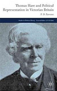 Thomas Hare and Political Representation in Victorian Britain (Hardcover)
