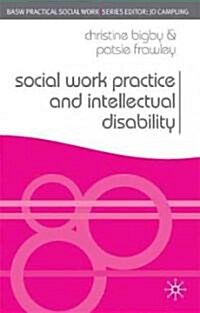 Social Work Practice and Intellectual Disability : Working to Support Change (Paperback)