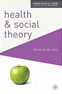 Health and Social Theory (Paperback)