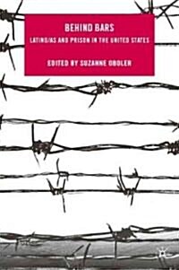 Behind Bars : Latino/as and Prison in the United States (Paperback)