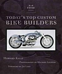 S&S Cycle Presents Todays Top Custom Bike Builders (Hardcover)