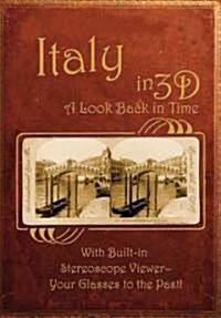 Italy in 3d: a Look Back in Time (Hardcover)