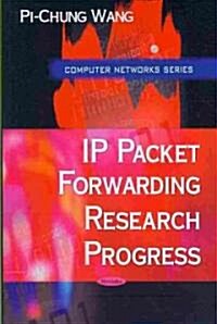 IP Packet Forwarding Research Progress (Paperback)