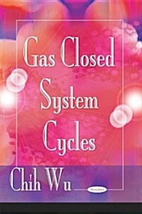 Gas Closed System Cycles (Paperback)