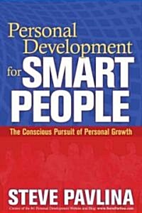 Personal Development for Smart People: The Conscious Pursuit of Personal Growth (Paperback)