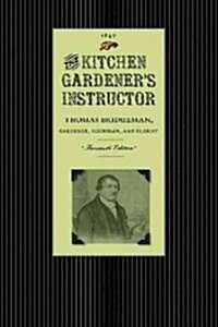 The Kitchen Gardeners Instructor (Paperback)