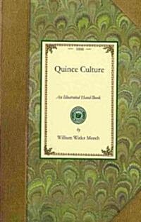 Quince Culture (Paperback)