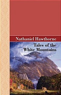 Tales of the White Mountains (Hardcover)