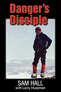 Dangers Disciple (Paperback)